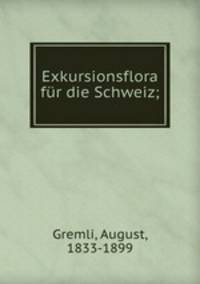 Exkursionsflora fur die Schweiz;