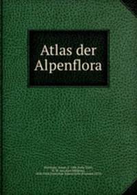 Atlas der Alpenflora