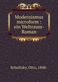 Modernismus microform : ein Weltraum-Roman