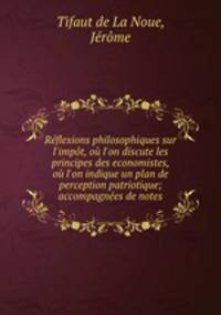 Reflexions philosophiques sur l