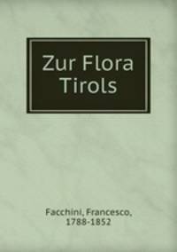Zur Flora Tirols
