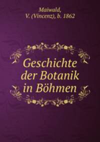Geschichte der Botanik in Bohmen
