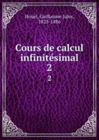 Cours de calcul infinitsimal. 2