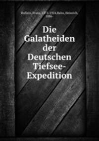 Die Galatheiden der Deutschen Tiefsee-Expedition