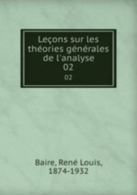 Lecons sur les theories generales de l