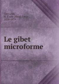 Le gibet microforme