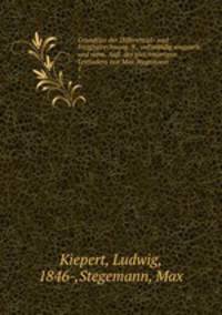 Grundriss der Differential- und Integralrechnung. 9., vollstndig umgearb. und verm. Aufl. des gleichnamigen Leitfadens von Max Stegemann. 1