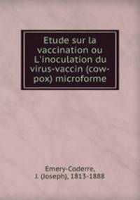 Etude sur la vaccination ou L