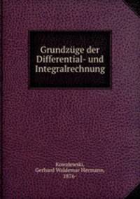 Grundzuge der Differential- und Integralrechnung