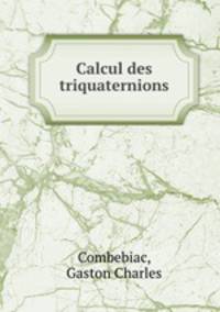 Calcul des triquaternions