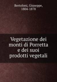 Vegetazione dei monti di Porretta e dei suoi prodotti vegetali
