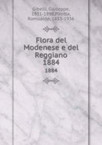 Flora del Modenese e del Reggiano. 1884