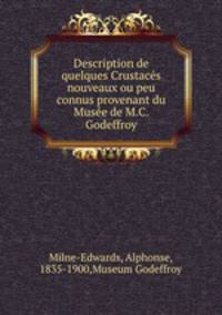 Description de quelques Crustaces nouveaux ou peu connus provenant du Musee de M.C. Godeffroy