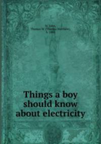 Things a boy should know about electricity