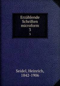 Erzhlende Schriften microform. 3