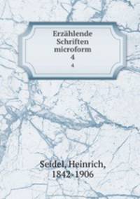 Erzhlende Schriften microform. 4