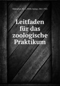 Leitfaden fur das zoologische Praktikum