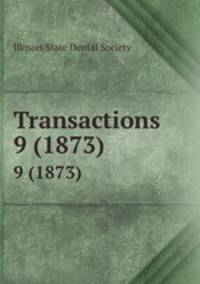 Transactions. 9 (1873)