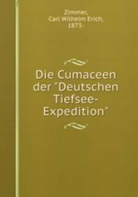 Die Cumaceen der "Deutschen Tiefsee-Expedition"