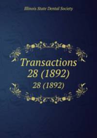 Transactions. 28 (1892)