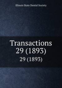 Transactions. 29 (1893)