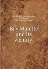 Bay Minette and its vicinity