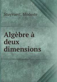 Algebre a deux dimensions