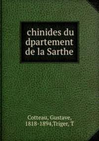 ?chinides du dpartement de la Sarthe