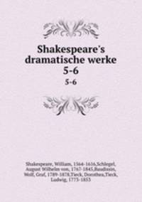 Shakespeare`s dramatische werke. 5-6