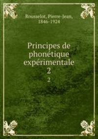 Principes de phontique exprimentale. 2