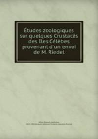 Etudes zoologiques sur quelques Crustaces des Iles Celebes provenant d
