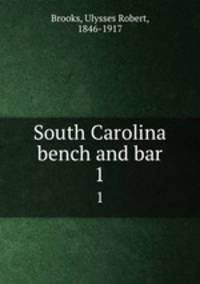 South Carolina bench and bar. 1