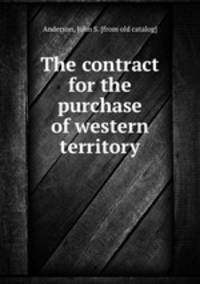 The contract for the purchase of western territory
