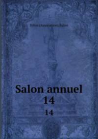 Salon annuel. 14