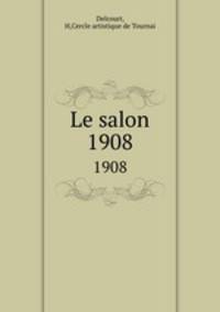 Le salon. 1908