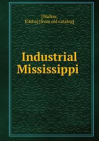 Industrial Mississippi