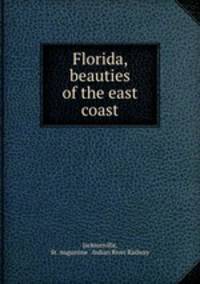 Florida, beauties of the east coast