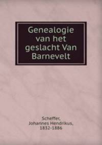 Genealogie van het geslacht Van Barnevelt