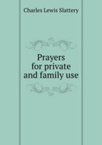 Prayers for private and family use