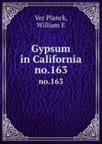 Gypsum in California. no.163
