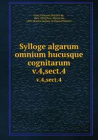 Sylloge algarum omnium hucusque cognitarum. v.4,sect.4