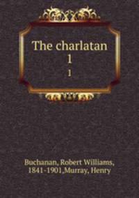 The charlatan. 1