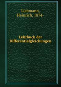 Lehrbuch der Differentialgleichungen