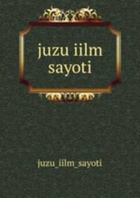 juzu iilm sayoti