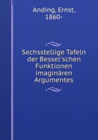 Sechsstellige Tafeln der Bessel