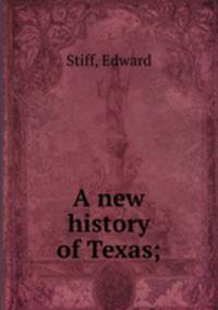A new history of Texas;