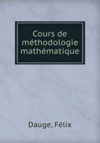 Cours de methodologie mathematique