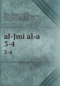 al-Jmi al-a. 3-4