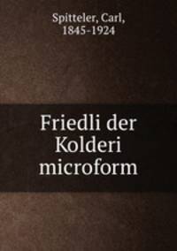 Friedli der Kolderi microform