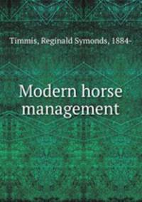 Modern horse management